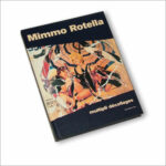 Volume Catalogo "Mimmo Rotella"