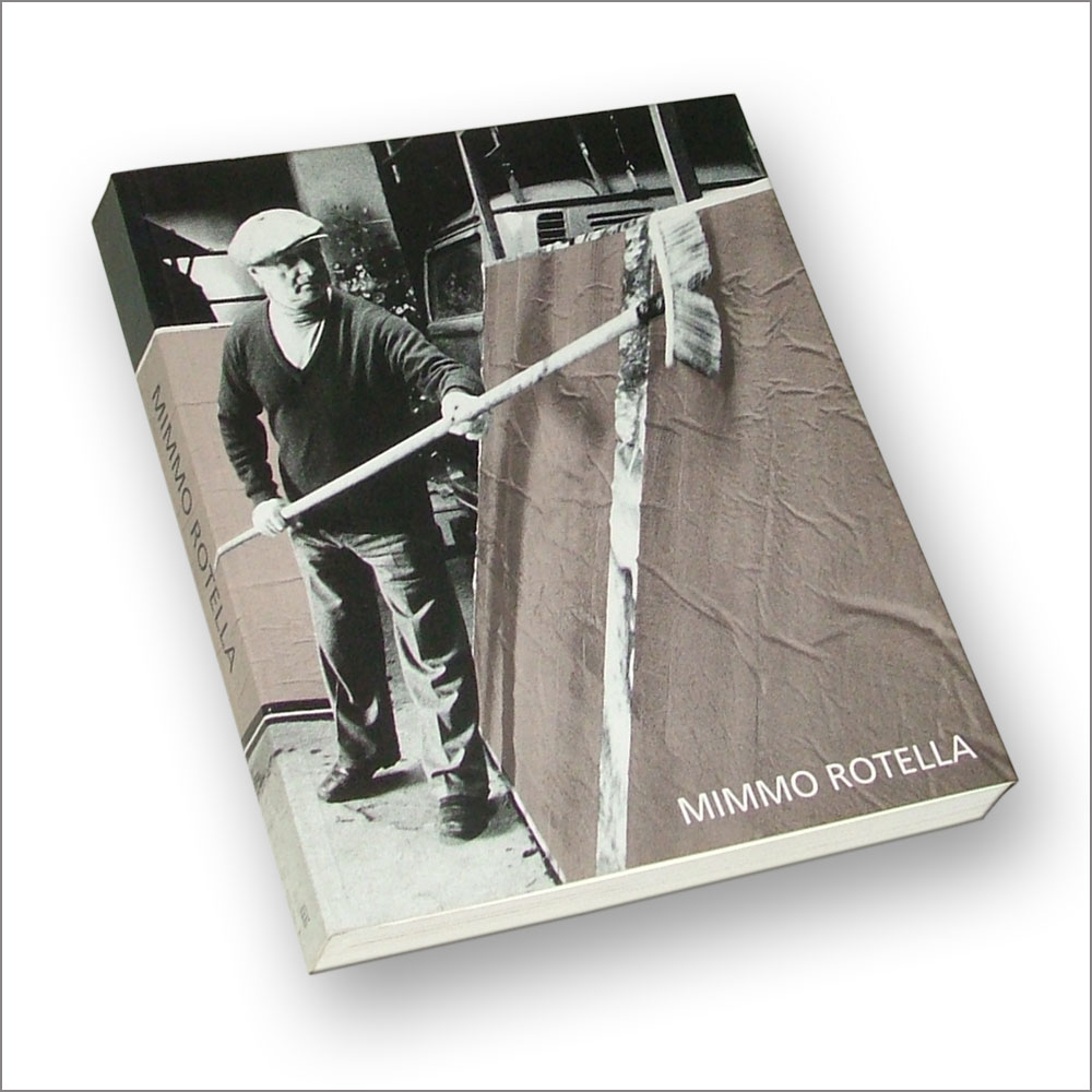 Volume/Catalogo "Mimmo Rotella" Antologica